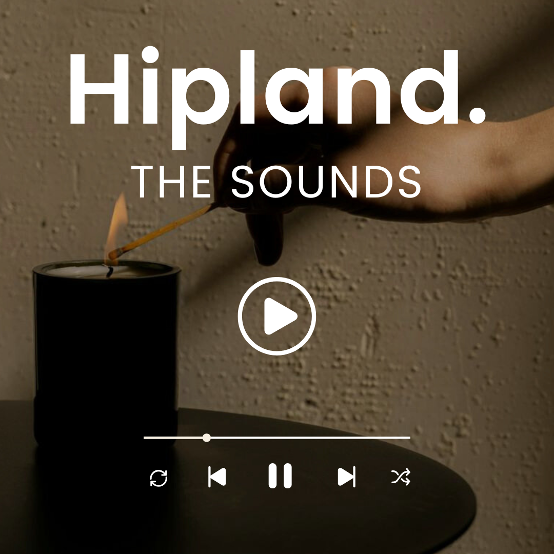 The Sound Of Hipland.